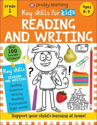 Key Skills for Kids: Reading and Writing by Priddy, Roger