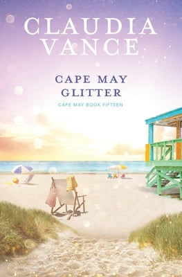 Cape May Glitter (Cape May Book 15) by Vance, Claudia