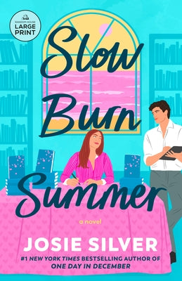 Slow Burn Summer by Silver, Josie