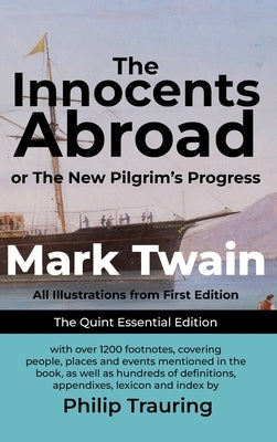 The Innocents Abroad: Quint Essential Edition by Twain, Mark