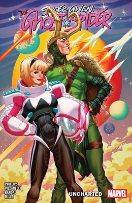 Spider-Gwen: The Ghost-Spider Vol. 3 - Uncharted by Phillips, Stephanie