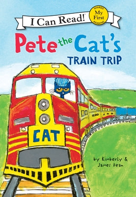 Pete the Cat's Train Trip by Dean, James