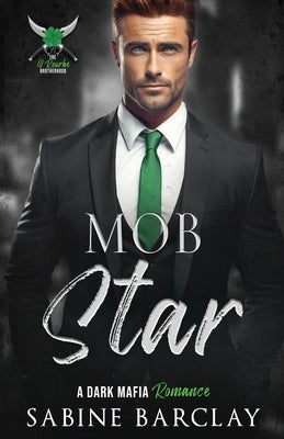 Mob Star by Barclay, Sabine