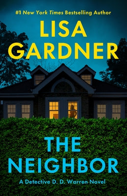 The Neighbor by Gardner, Lisa