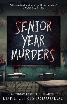 Senior Year Murders: A suspenseful YA murder mystery by Christodoulou, Luke