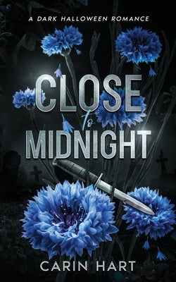 Close to Midnight: A Dark Halloween Romance by Hart, Carin