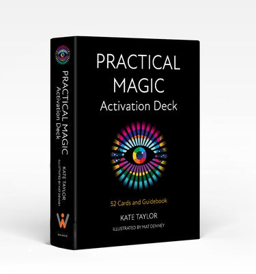 Practical Magic Activation Deck: 52 Cards and Guidebook by Taylor, Kate