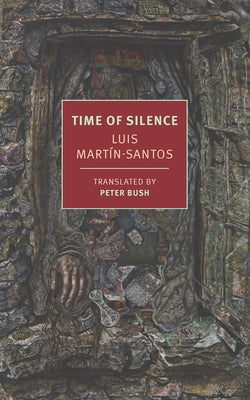 Time of Silence by Mart&#195;&#173;n-Santos, Luis