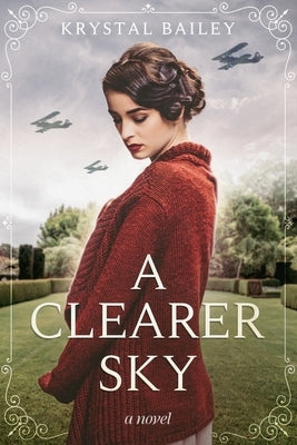 A Clearer Sky by Bailey, Krystal