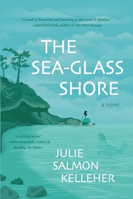 The Sea-Glass Shore by Kelleher, Julie Salmon