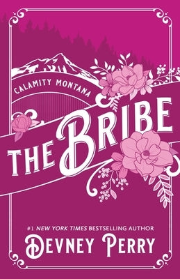 The Bribe by Perry, Devney