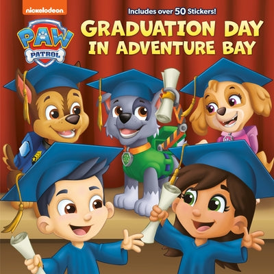 Graduation Day in Adventure Bay (Paw Patrol) by Huntley, Matt