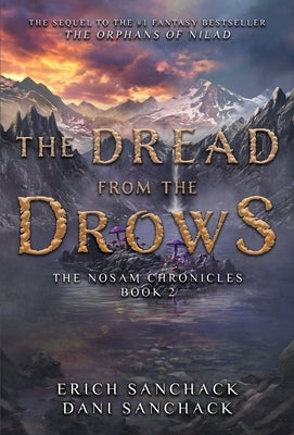 The Dread from the Drows by Sanchack, Erich