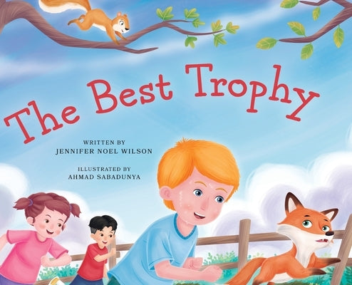 The Best Trophy by Wilson, Jennifer Noel