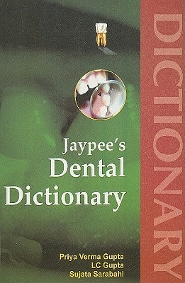 McGraw-Hill Dental Dictionary by Gupta, Priya