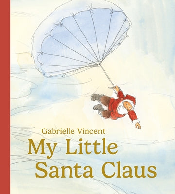 My Little Santa Claus by Vincent, Gabrielle