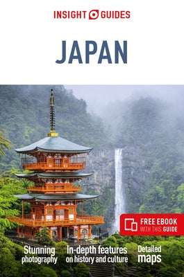 Insight Guides Japan: Travel Guide with eBook by Insight Guides