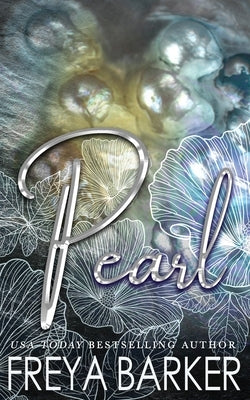 Pearl by Barker, Freya