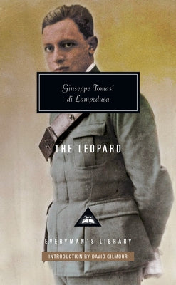 The Leopard: Introduction by David Gilmour by Lampedusa, Giuseppe Tomasi Di