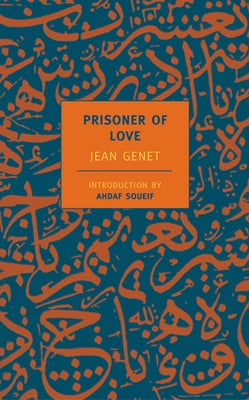 Prisoner of Love by Genet, Jean