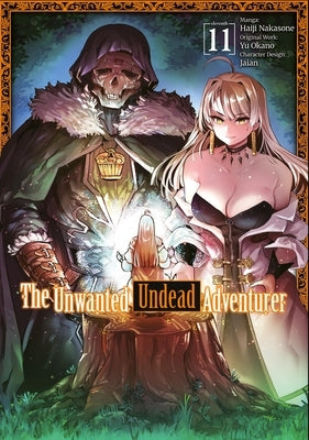 The Unwanted Undead Adventurer (Manga): Volume 11 by Okano, Yu