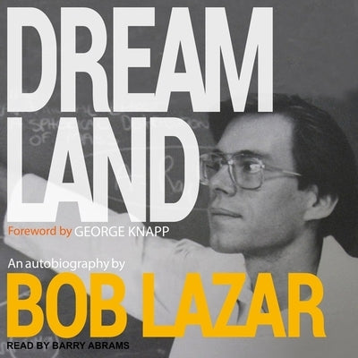 Dreamland Lib/E: An Autobiography by Abrams, Barry