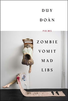 Zombie Vomit Mad Libs by Doan, Duy