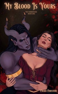 My Blood Is Yours by Forestieri, Chiara