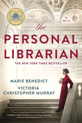 The Personal Librarian: A GMA Book Club Pick by Benedict, Marie