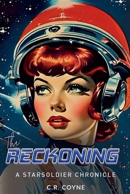 The Reckoning by Coyne, C. R.