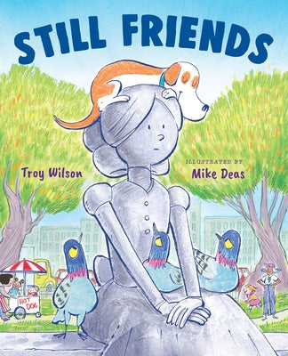 Still Friends by Wilson, Troy