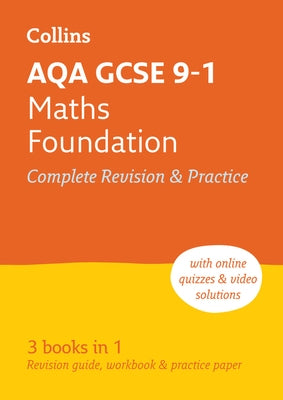 Aqa GCSE 9-1 Maths Foundation All-In-One Complete Revision and Practice: Ideal for the 2025 and 2026 Exams by Collins Gcse