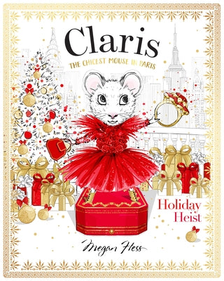 Claris: Holiday Heist: Claris #4 by Hess, Megan
