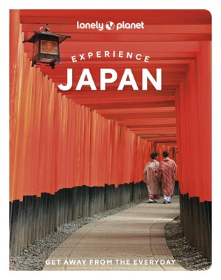 Lonely Planet Experience Japan by Planet, Lonely