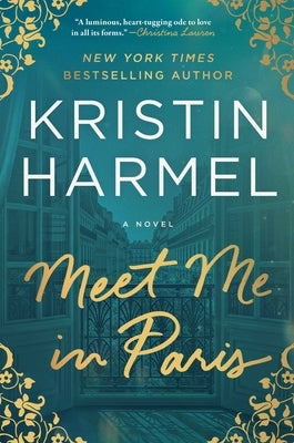Meet Me in Paris by Harmel, Kristin