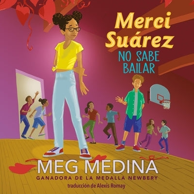 Merci Suárez No Sabe Bailar by Medina, Meg