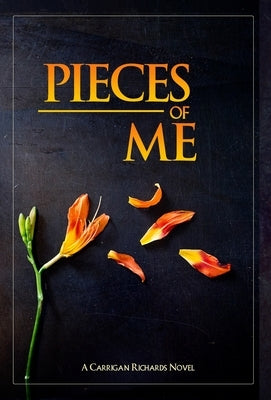 Pieces of Me by Richards, Carrigan