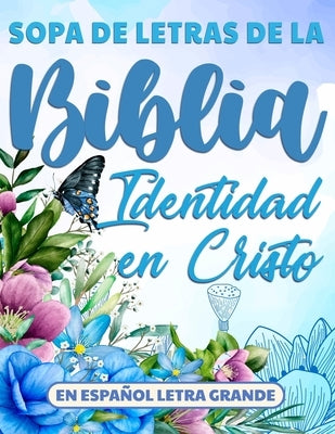 Sopa de Letras de la Biblia en Español Letra Grande: Identidad en Cristo by God's Word, Meditate On
