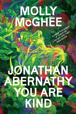 Jonathan Abernathy You Are Kind by McGhee, Molly