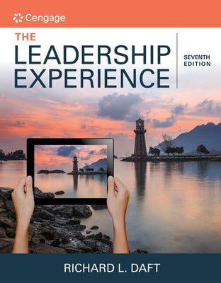 Bundle: The Leadership Experience, Loose-Leaf Version, 7th + Mindtap Management, 1 Term (6 Months) Printed Access Card by Daft, Richard L.