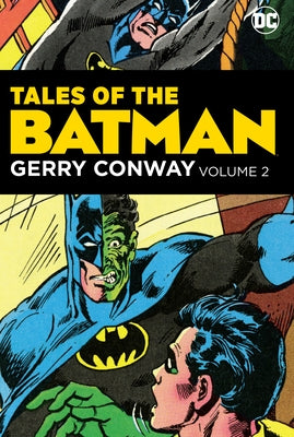 Tales of the Batman: Gerry Conway Vol. 2 by Conway, Gerry