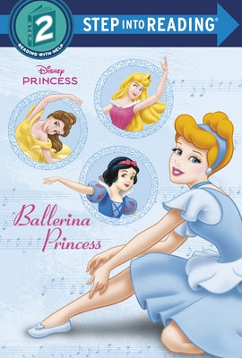 Ballerina Princess (Disney Princess) by Random House Disney