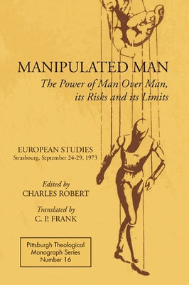 Manipulated Man by Robert, Charles