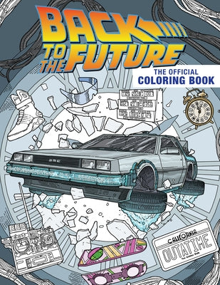 Back to the Future: The Official Coloring Book by Insight Editions