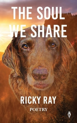 The Soul We Share by Ray, Ricky