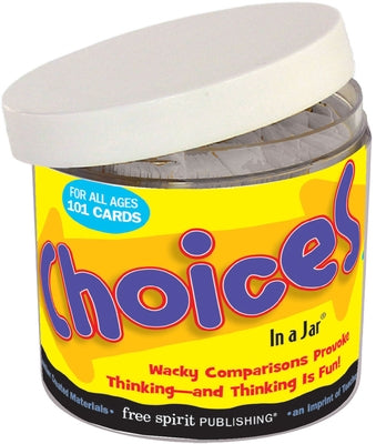 Choices in a Jar(r) by Free Spirit Publishing