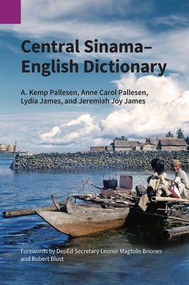 Central Sinama-English Dictionary by Pallesen, A. Kemp &. Anne Carol