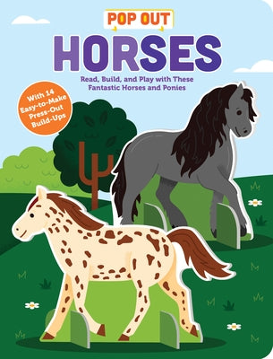 Pop Out Horses: Read, Build, and Play with These Fantastic Horses and Ponies by Duopress Labs