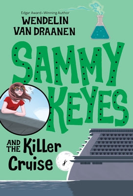 Sammy Keyes and the Killer Cruise by Van Draanen, Wendelin