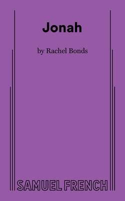 Jonah by Bonds, Rachel